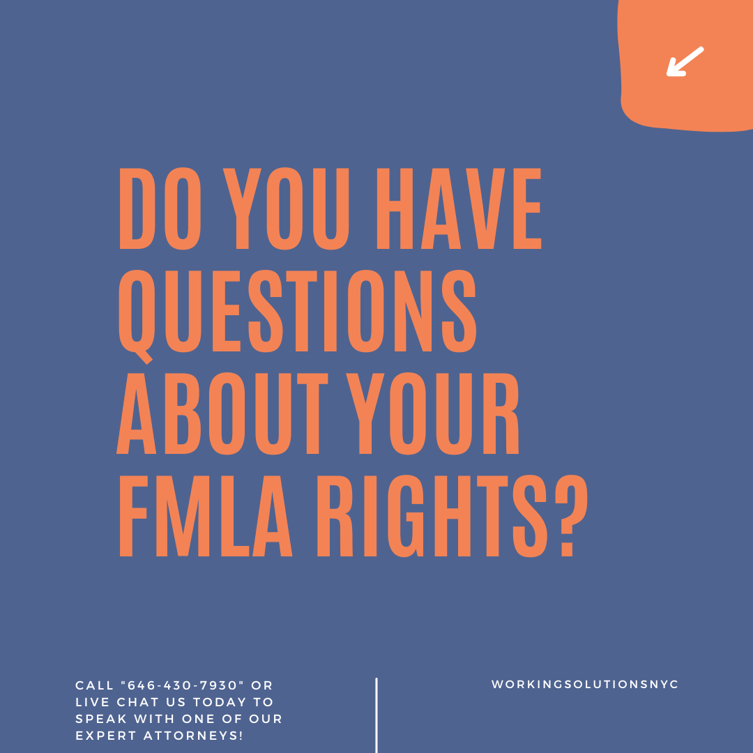 Do You Know What Your FMLA Rights Are? WSNYC Blog